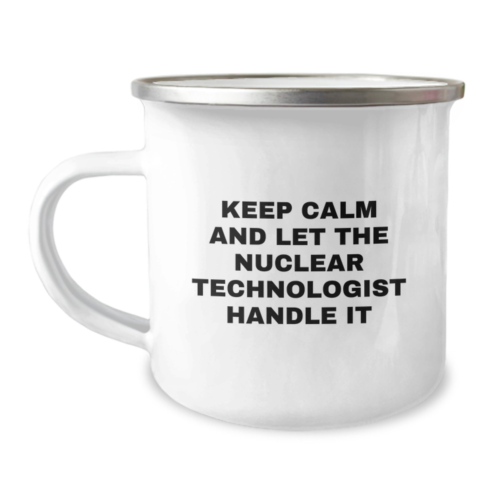 Unique Gifts from Friends to Nuclear Technologist, Funny Keep Calm Mugs for Christmas, 12 oz Stainless Steel Camping Mug - Image 1