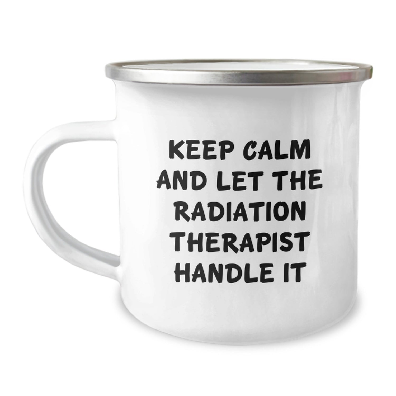 Funny Radiation Therapist Gifts for Men - Keep Calm And Let The Radiation Therapist Handle It, Christmas Unique Presents for Friends and Family, Camping Mug - Image 1