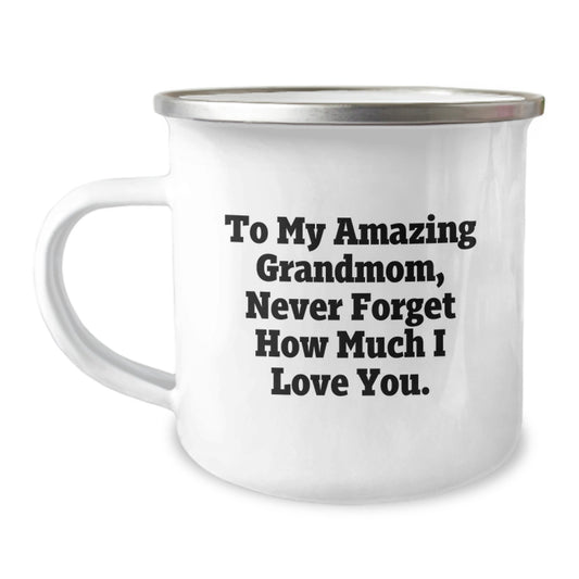 Funny Grandmom Gifts for Her - Christmas Unique Gifts from Men - 'To My Amazing Grandmom, Never Forget How Much I Love You.' Stainless Steel Camping Mug for Women - Image 1