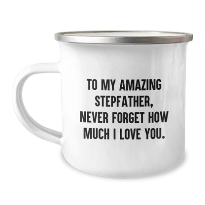 Funny Stepfather Gifts for Men, To My Amazing Stepfather, Never Forget How Much I Love You. - Christmas Unique Gifts from Family - Image 1