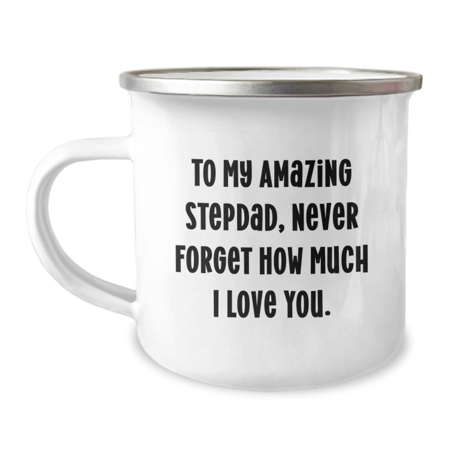 Cute Stepdad Gifts from Men - To My Amazing Stepdad Never Forget How Much I Love You. Christmas Unique Gifts for Stepdad - Image 1