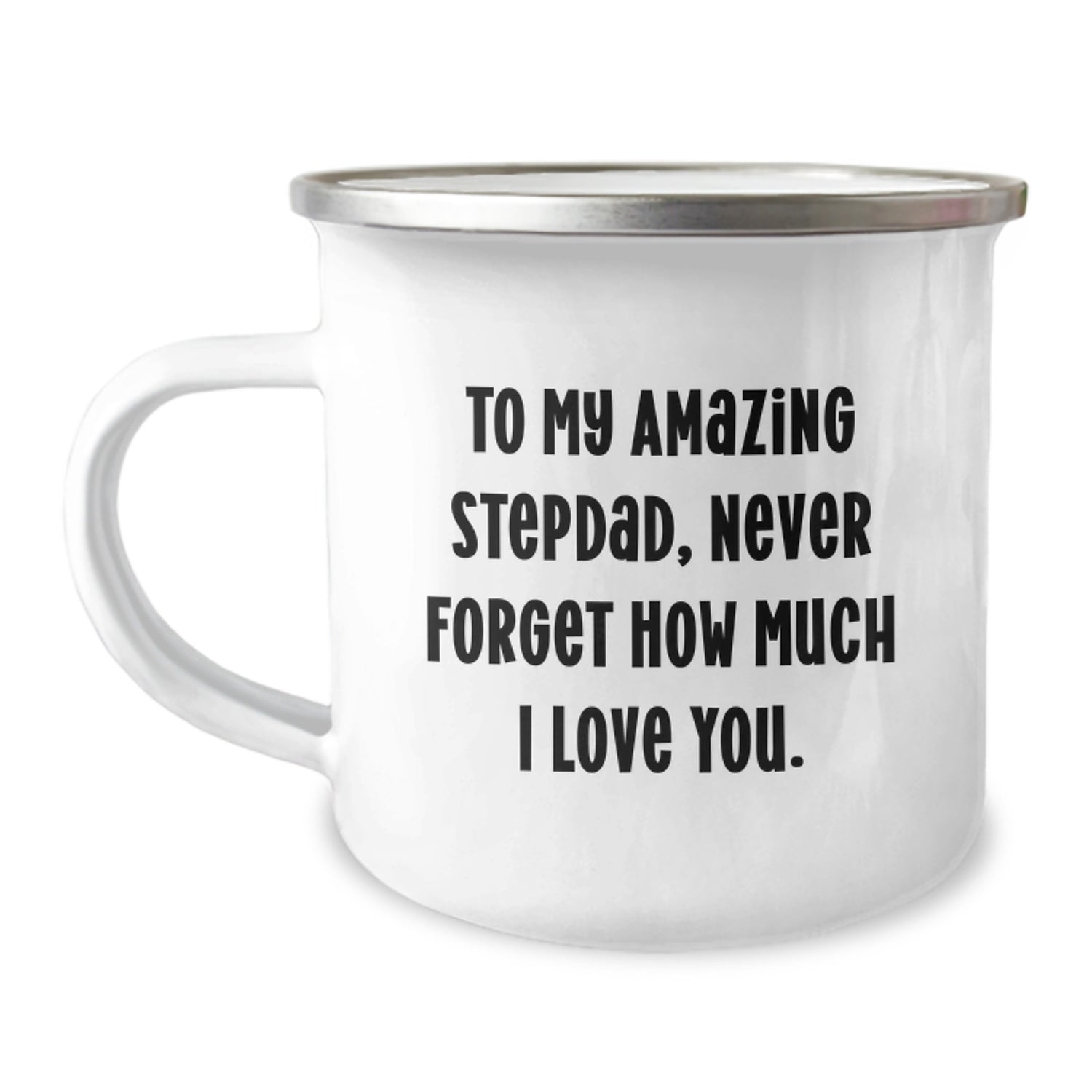 Cute Stepdad Gifts from Men - To My Amazing Stepdad Never Forget How Much I Love You. Christmas Unique Gifts for Stepdad - Image 1
