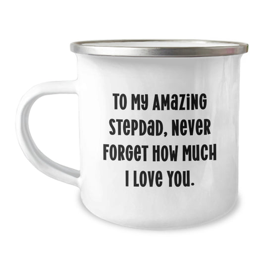 Cute Stepdad Gifts from Men - To My Amazing Stepdad Never Forget How Much I Love You. Christmas Unique Gifts for Stepdad - Image 1