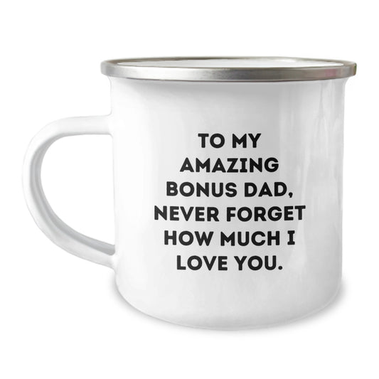 Funny Bonus Dad Camping Mug Gifts from Family to My Amazing Bonus Dad, A Christmas Unique Gift for Him to Remember - Image 1