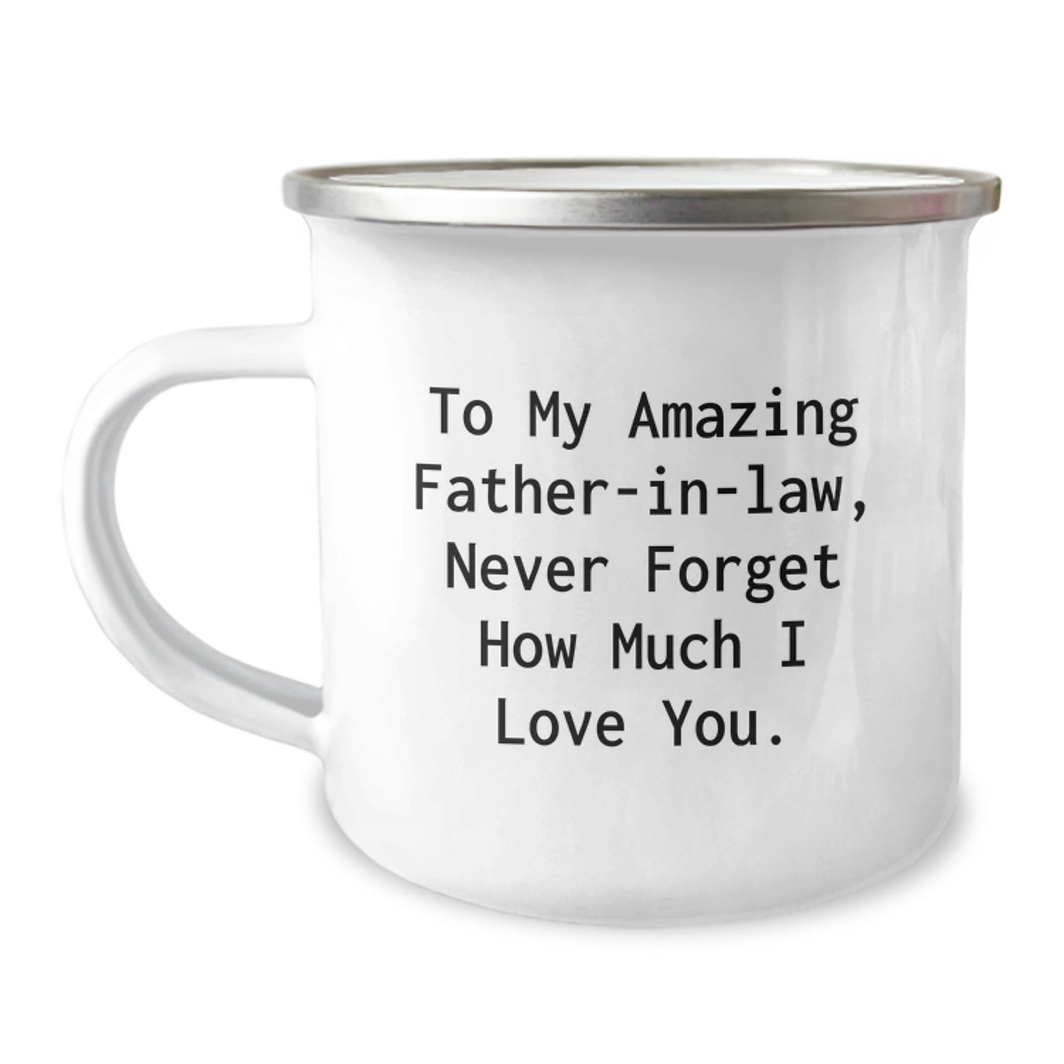 Funny Father-in-law Gifts, To My Amazing Father-in-law Never Forget How Much I Love You Christmas Unique Camping Mug Gifts from Family - Image 1