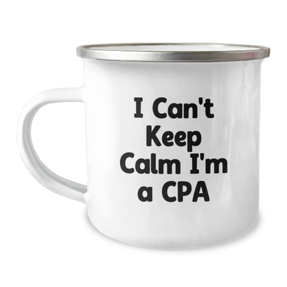 Funny CPA Gifts from Friends, Men, Women, for Christmas Unique Gifts - 'I Can't Keep Calm I'm A Cpa' Camping Mug, 12 oz Stainless Steel - Image 1