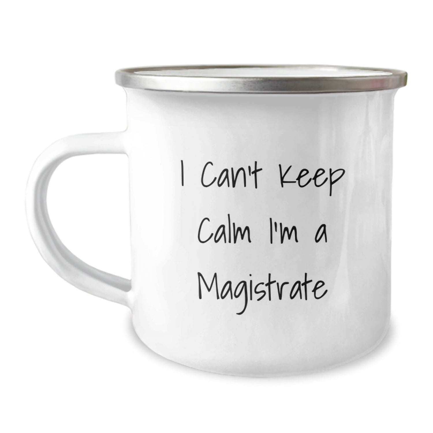 Funny Magistrate Gifts for Men, I Can't Keep Calm I'm A Magistrate Camping Mug - Gifts from Friends and Family for Christmas Unique Present - Image 1