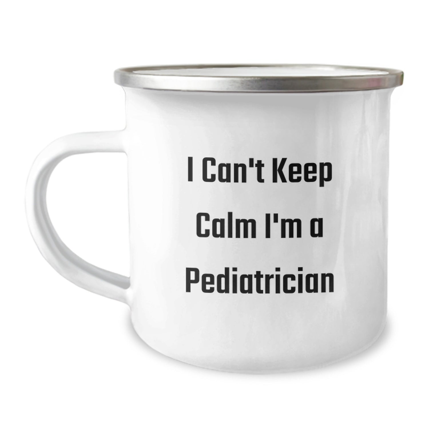 Funny I Can't Keep Calm I'm A Pediatrician Christmas Camping Mug Gifts from Family to Friends - Image 1
