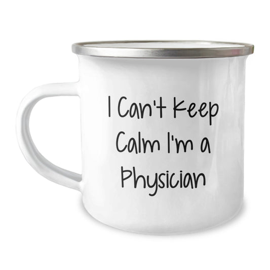 Funny Physician Gifts for Men - 'I Can't Keep Calm I'm A Physician' Christmas Unique Gifts from Family - Image 1