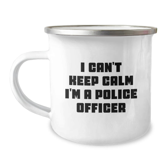 Funny Police Officer Gifts from Family, Unique Camping Mug for Men, I Can't Keep Calm I'm A Police Officer - Image 1