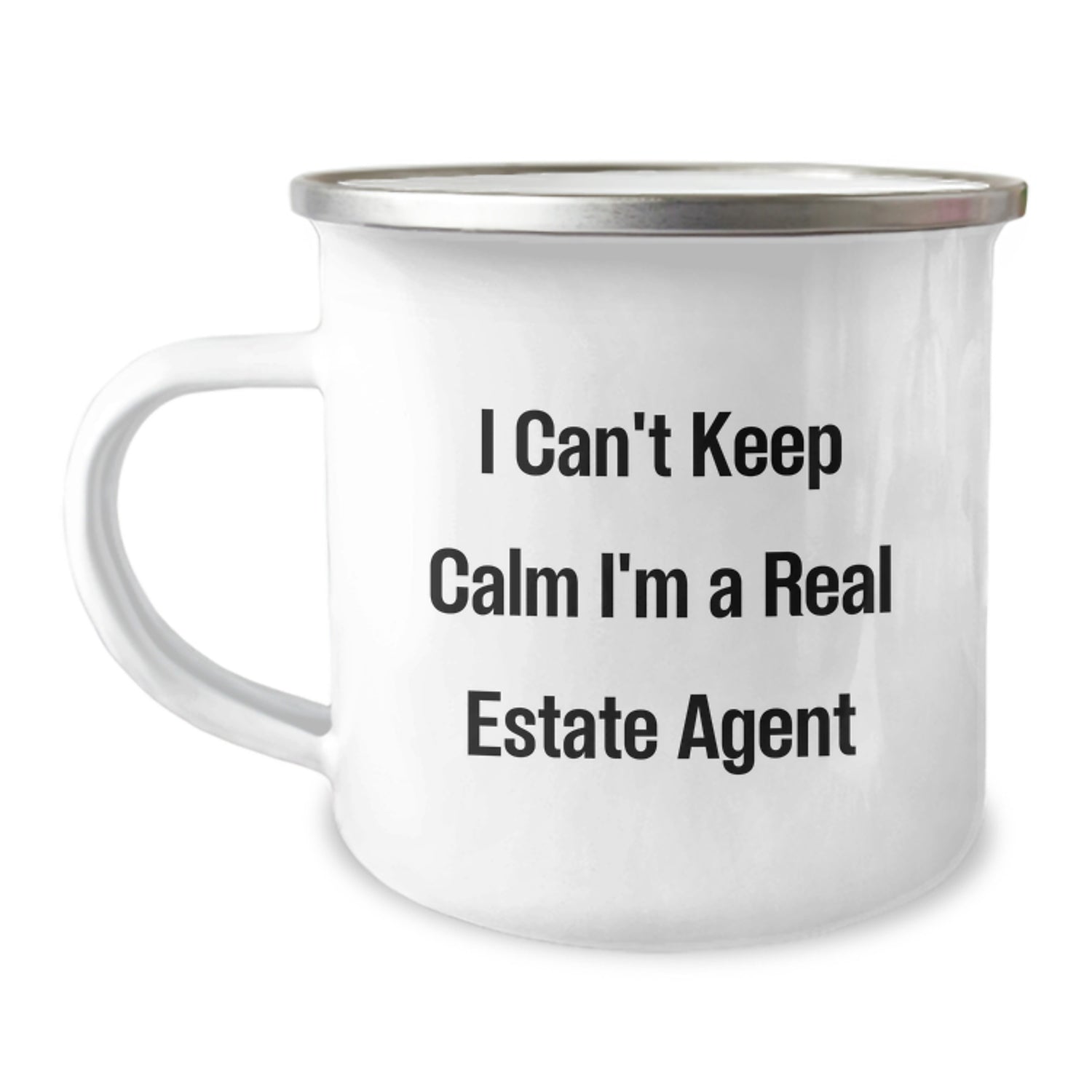 Funny Real Estate Agent Gifts from Friends for Christmas - Camping Mug - I Can't Keep Calm I'm A Real Estate Agent - Image 1
