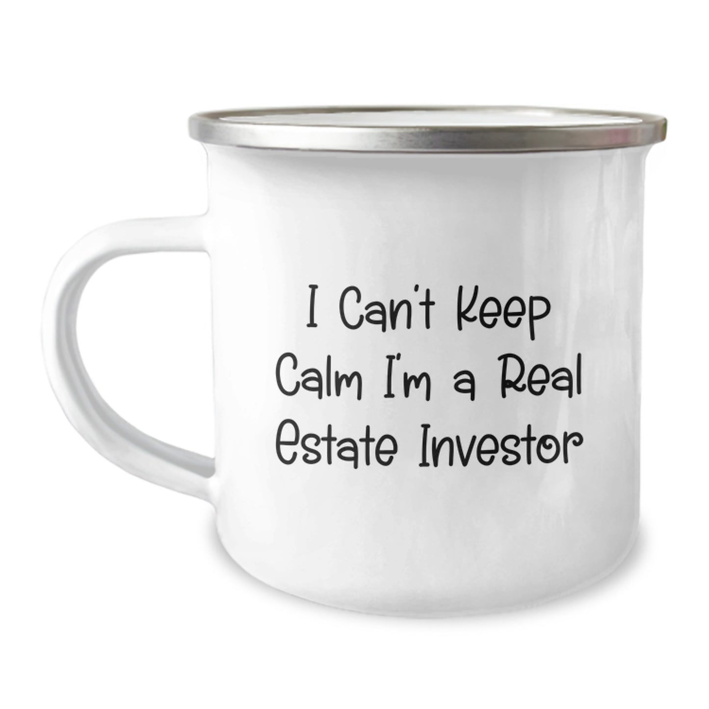 Funny Real Estate Investor Gifts - I Can't Keep Calm Camping Mug for Men Real Estate Investor Friends - Unique Christmas Unique Gifts for Real Estate Investor Family - Image 1