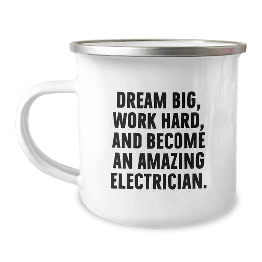 Inspirational Electrician Gifts for Men - Christmas Unique Presents from Family - Funny 'Dream Big, Work Hard' Camping Mug - Image 1