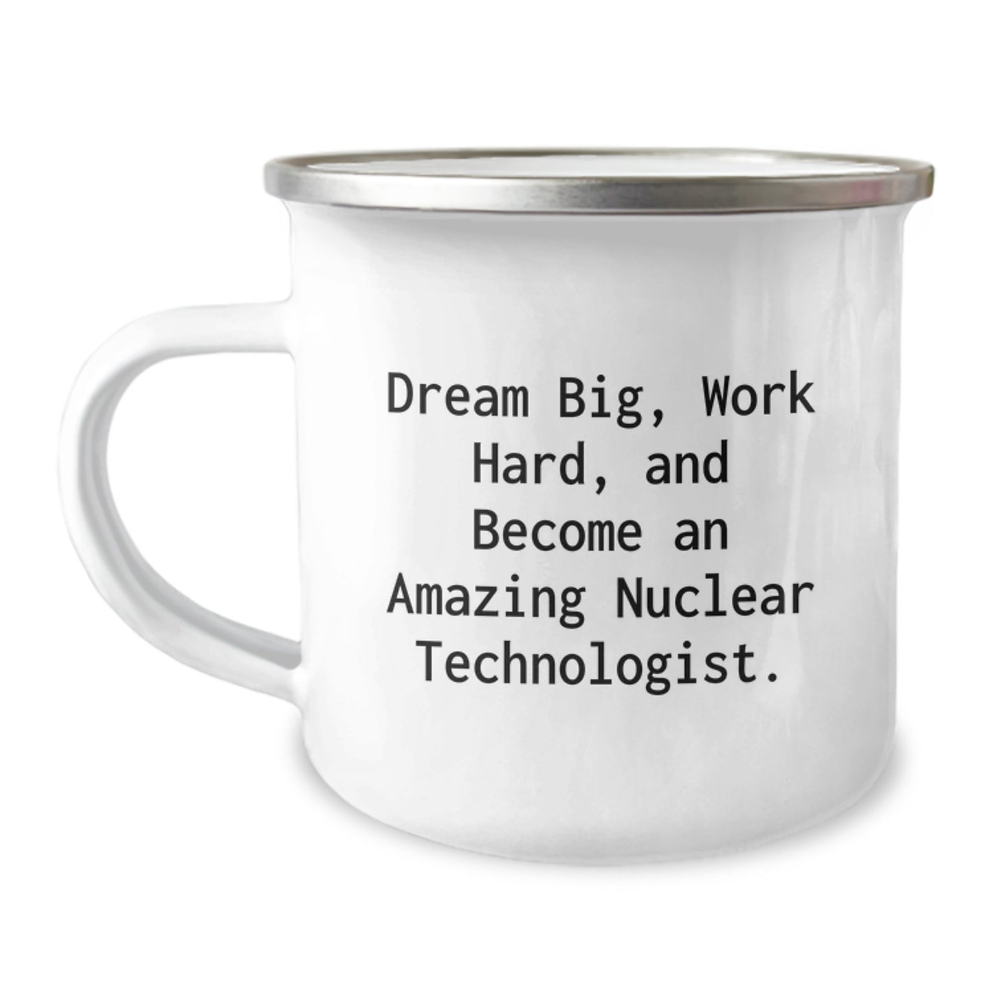 Inspirational Nuclear Technologist Camping Mug Gifts from Friends and Family for Christmas Unique - Image 1