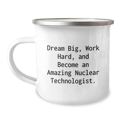 Inspirational Nuclear Technologist Camping Mug Gifts from Friends and Family for Christmas Unique - Image 1