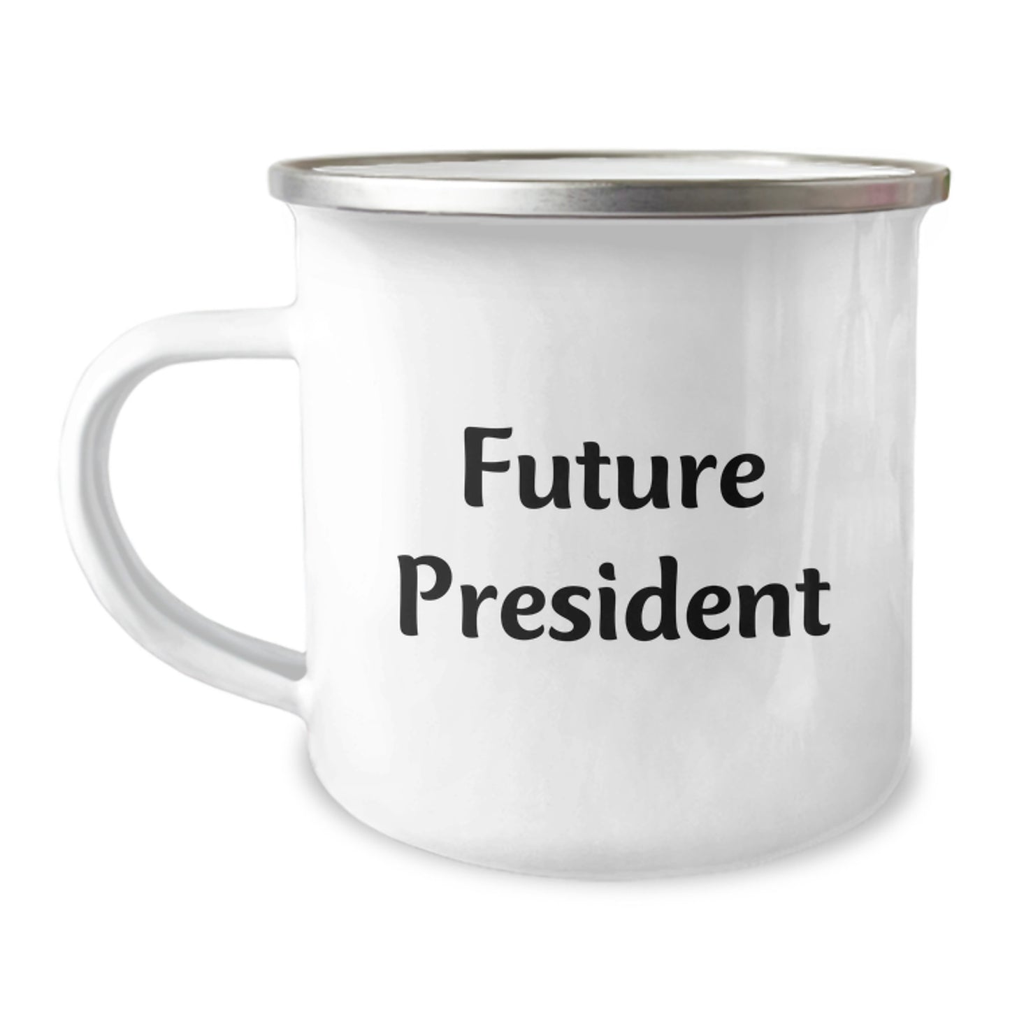Funny President Gifts for Men, Camping Mug Quotes, Future President, Christmas Unique Gifts from Friends - Image 1
