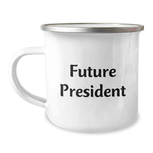 Funny President Gifts for Men, Camping Mug Quotes, Future President, Christmas Unique Gifts from Friends - Image 1