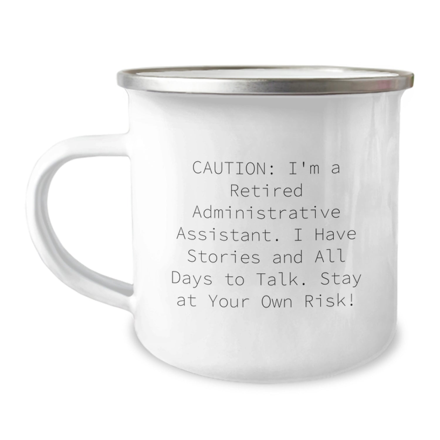 Funny Administrative Assistant Christmas Unique Gifts from Friends for Coworkers - Camping Mug with Caution Warning - Image 1