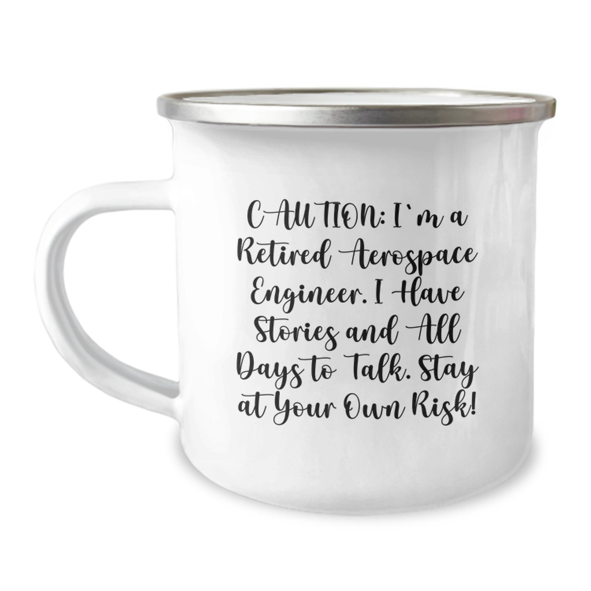 Funny Aerospace Engineer Gifts from Friends - Christmas Unique Mugs for the Man Who's Retired but Still Loves to Talk - 12 oz Stainless Steel Camping Mug - Image 1