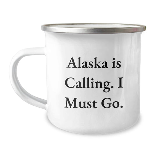 Alaska Adventure Gifts from Friends for Alaska Enthusiasts, Funny Camping Mug, Alaska Calling, Birthday Unique Gifts - Image 1
