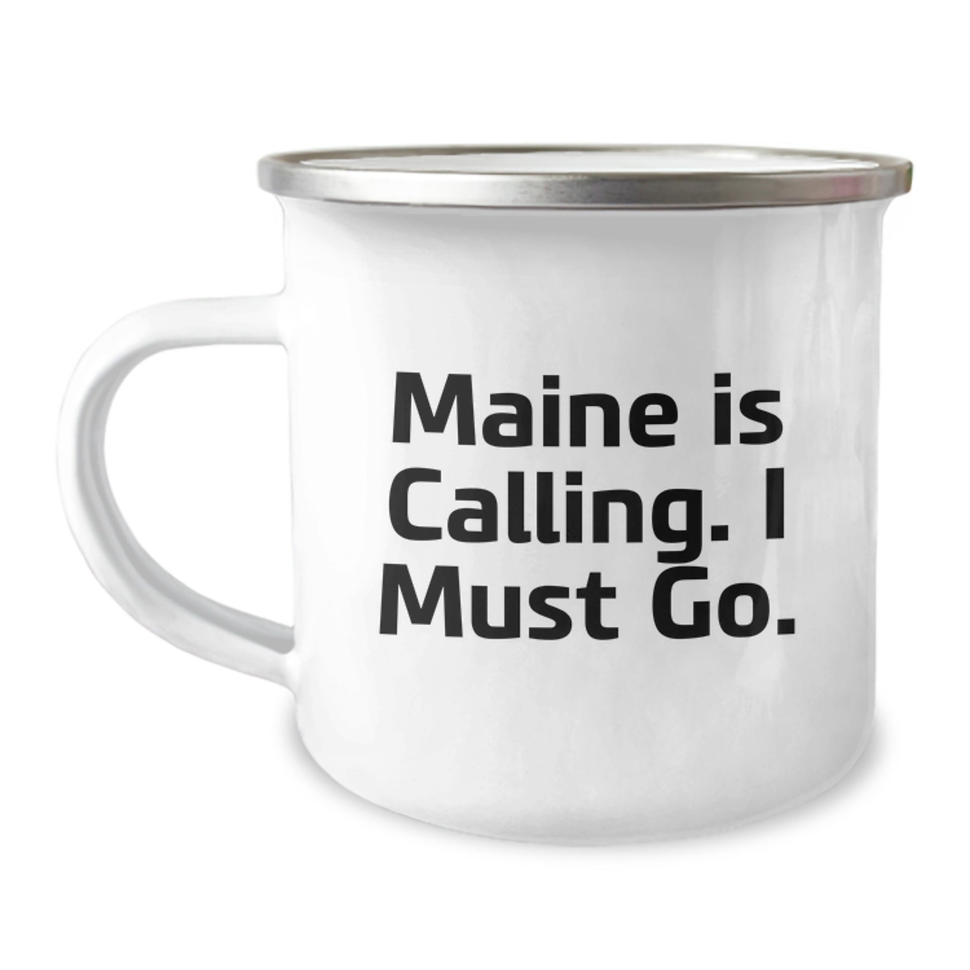Maine Camping Mug, Funny Quote 'Maine Is Calling, I Must Go', Gifts for Friends from Maine, Christmas Unique Gifts - Image 1
