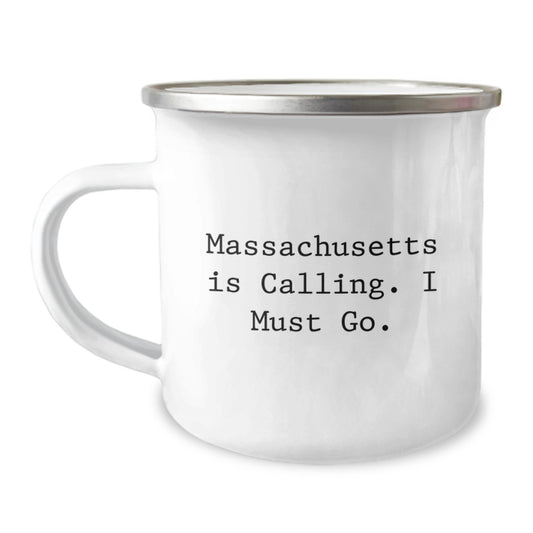 Funny Massachusetts Camping Mug for Friends and Family Unique Gifts - 'Massachusetts Is Calling. I Must Go.' - Unique Christmas Unique Gifts from Massachusetts Lover - Image 1
