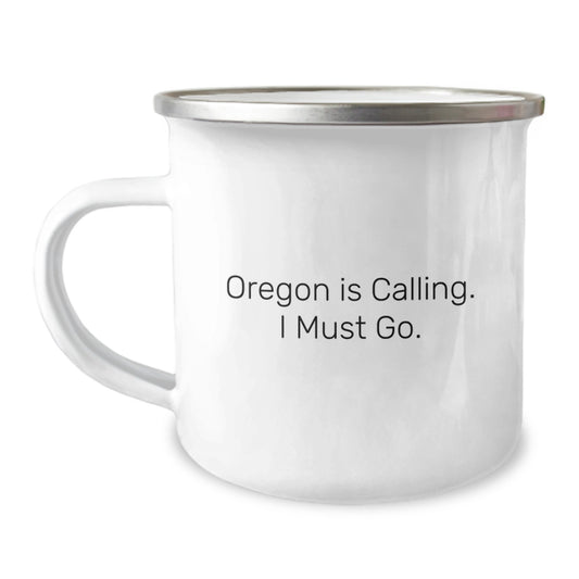 Funny Oregon Gifts for Him, Men's Camping Mug, 'Oregon Is Calling. I Must Go.' Funny Quote, Unique Christmas Unique Gifts from Friends, Family, Coworkers - Image 1