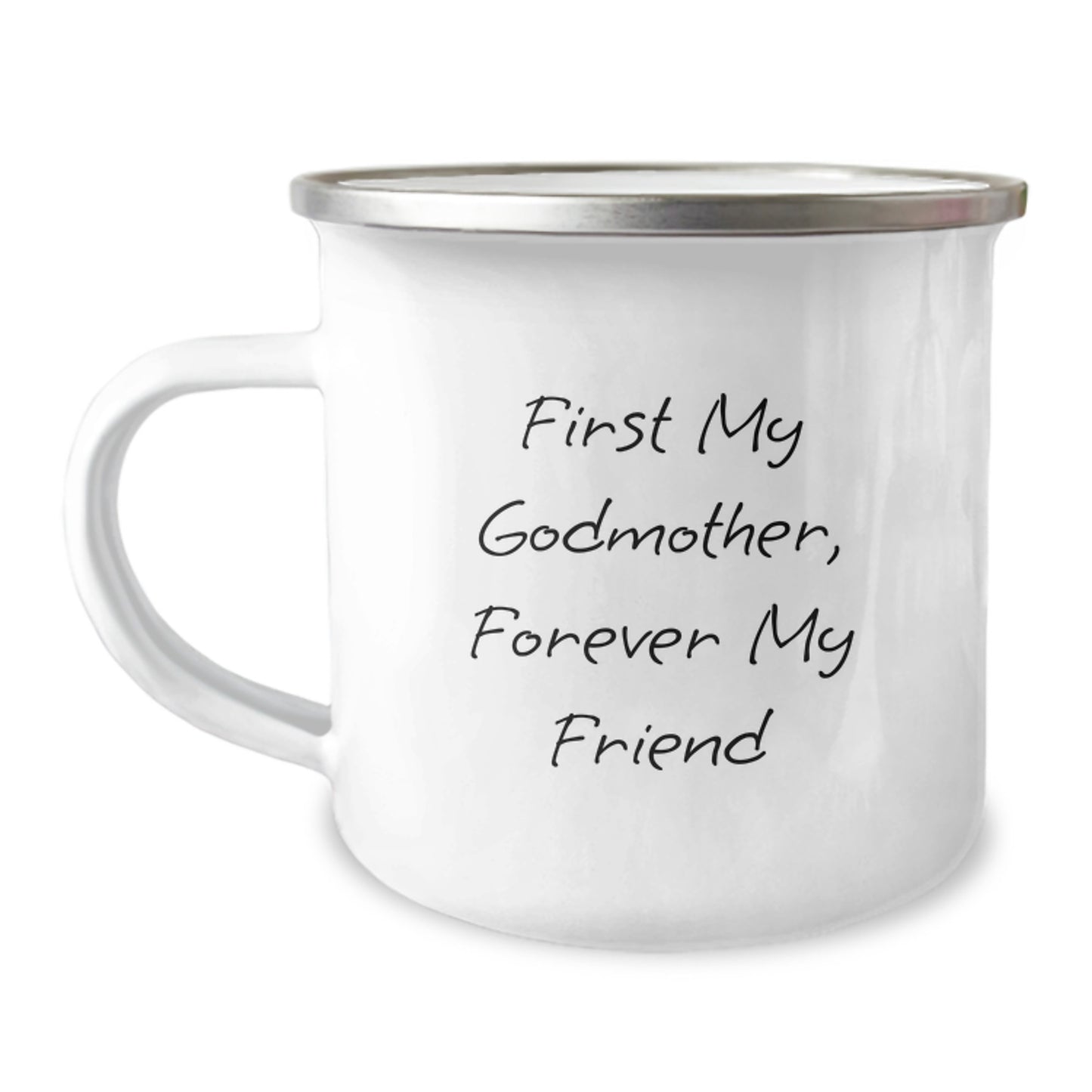 Funny Godmother Gifts from Men - Unique Camping Mug for Godmother - 'First My Godmother, Forever My Friend' - Christmas Unique Gifts for Godmother - Image 1