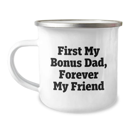 Funny Bonus Dad Camping Mug Gifts for Him with Quote First My Bonus Dad, Forever My Friend Great Christmas Unique Gifts from Men to Dad - Image 1