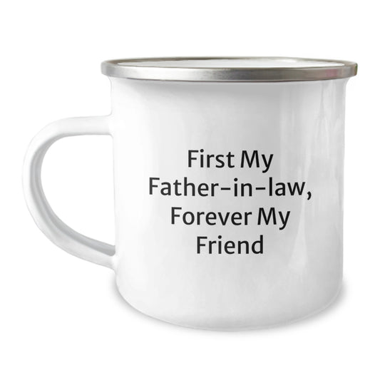 Funny Father-in-law Gifts from Men, Unique Camping Mug for Dad on Christmas Morning, 'First My Father-in-law, Forever My Friend' Enamel Mug - Image 1