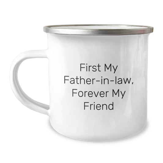 Funny Father-in-law Gifts from Men, Unique Camping Mug for Dad, Inspirational Quote 'First My Father-in-law, Forever My Friend', Christmas Unique Gifts - Image 1