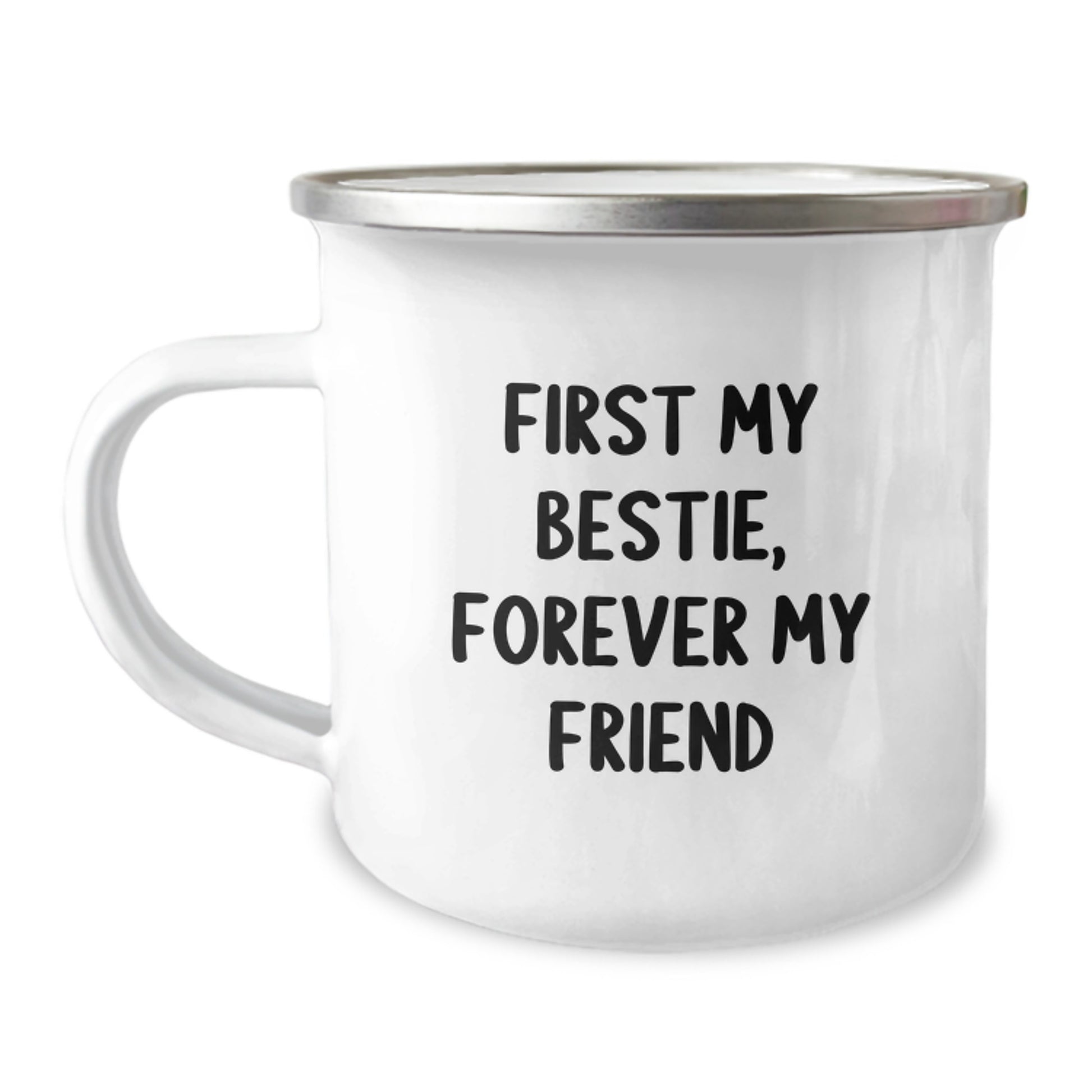 Funny Bestie Christmas Unique Gifts from Friends for Bestie Camping Mug with 'First My Bestie, Forever My Friend' Quote - Image 1