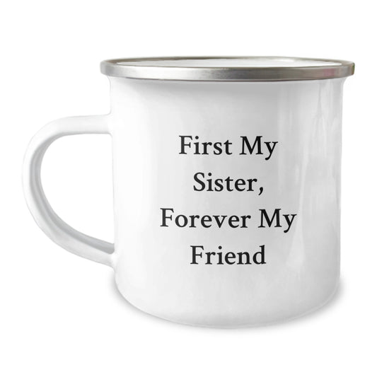 Funny Sister Quotes Camping Mug - Funny Gift for Sister - Unique Christmas Unique Gifts from Sister to Sister - Sisterly Love Camping Mug - Image 1