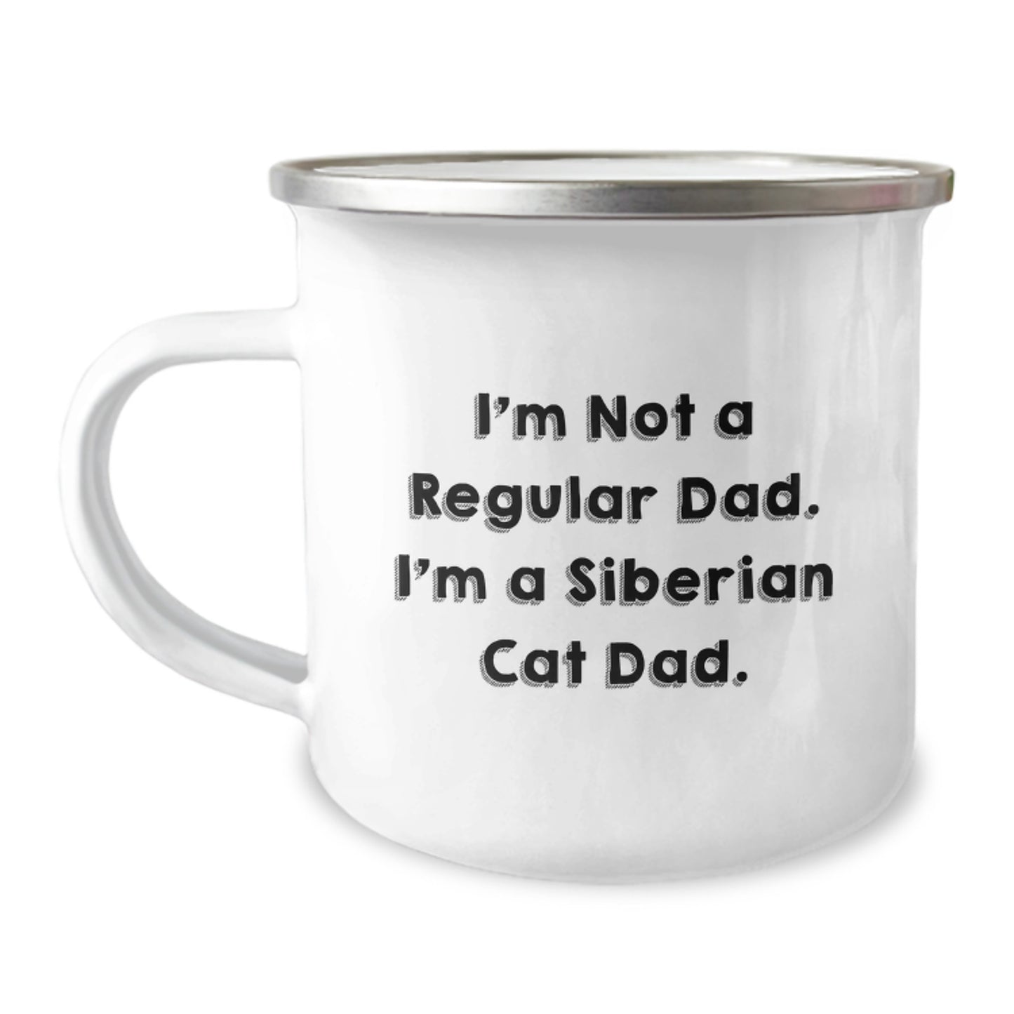 Siberian Cat Dad Funny Camping Mug Gifts from Friends for Birthday, 'I'm Not A Regular Dad. I'm A Siberian Cat Dad.' - Image 1