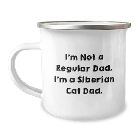 Siberian Cat Dad Funny Camping Mug Gifts from Friends for Birthday, 'I'm Not A Regular Dad. I'm A Siberian Cat Dad.' - Image 1