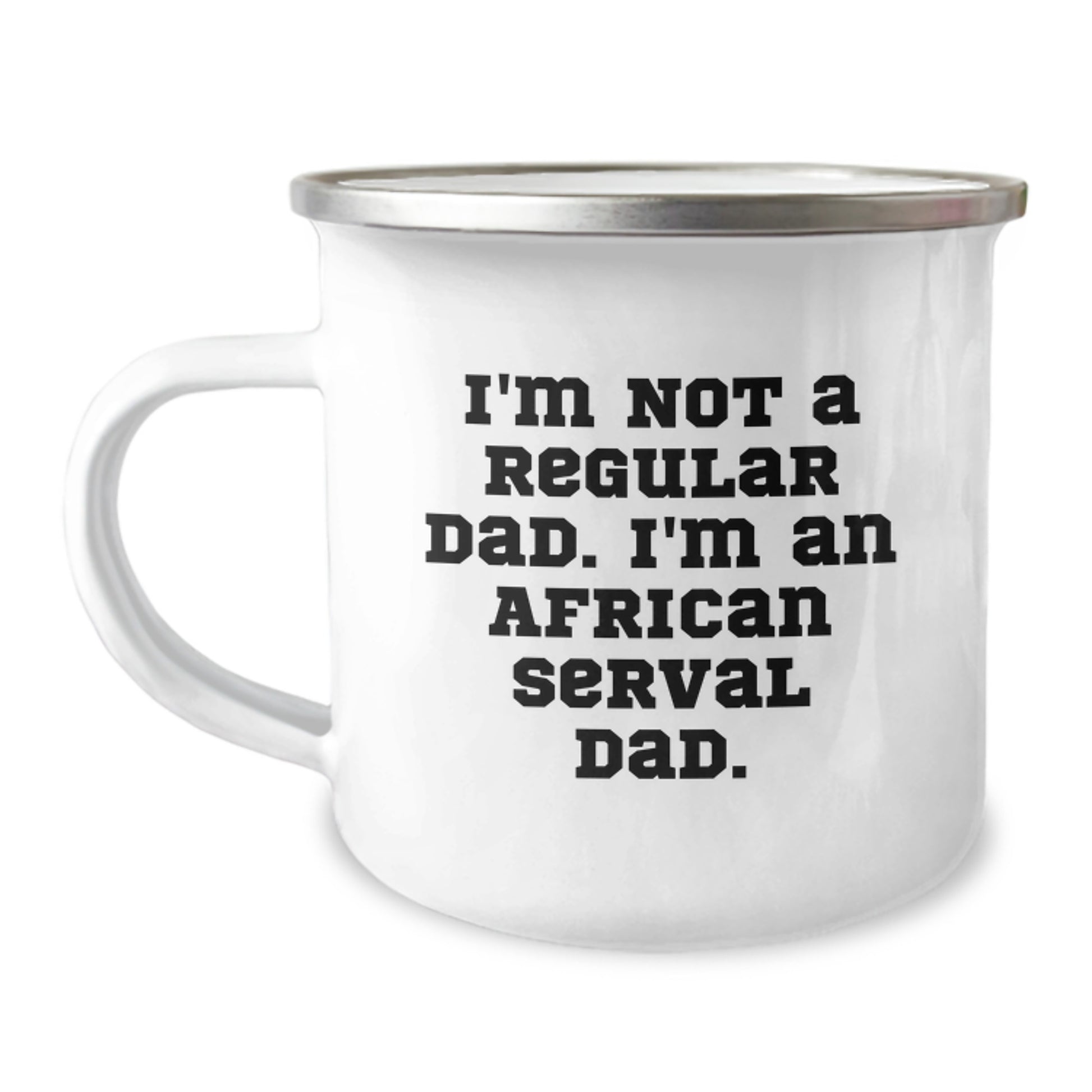 Funny African Serval Cat Gifts from Dad, African Serval Cat Dad Camping Mug, Ideal Gift for Dad on Christmas Unique Gifts - Image 1