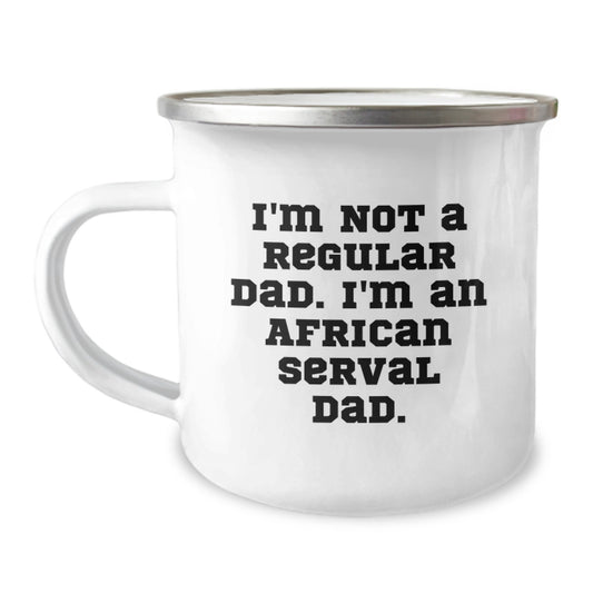 Funny African Serval Cat Gifts from Dad, African Serval Cat Dad Camping Mug, Ideal Gift for Dad on Christmas Unique Gifts - Image 1
