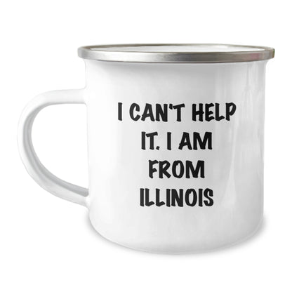 Funny Illinois Gifts from Friends for Men and Women, I Can't Help It. I Am From Illinois Camping Mug, Perfect for Christmas Unique Gifts - Image 1