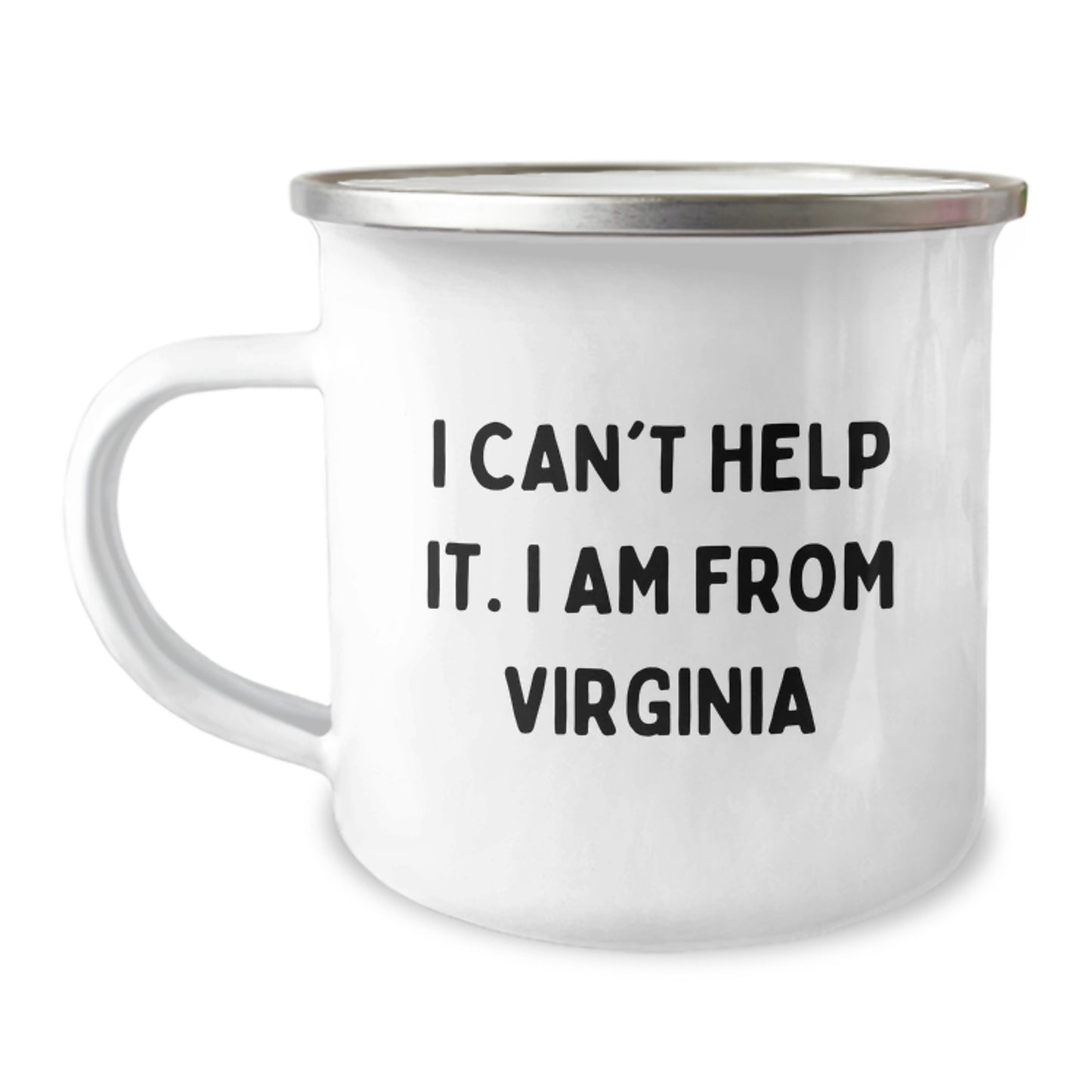Virginia Gifts from Friends and Family - Funny Camping Mug for Men and Women I Can't Help It. I Am From Virginia - Image 1