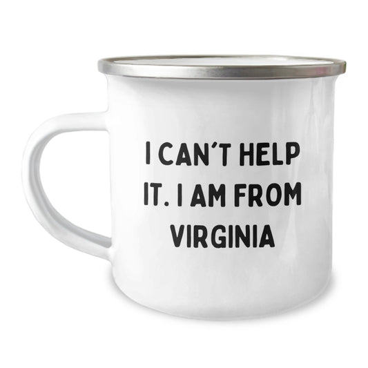 Virginia Gifts from Friends and Family - Funny Camping Mug for Men and Women I Can't Help It. I Am From Virginia - Image 1
