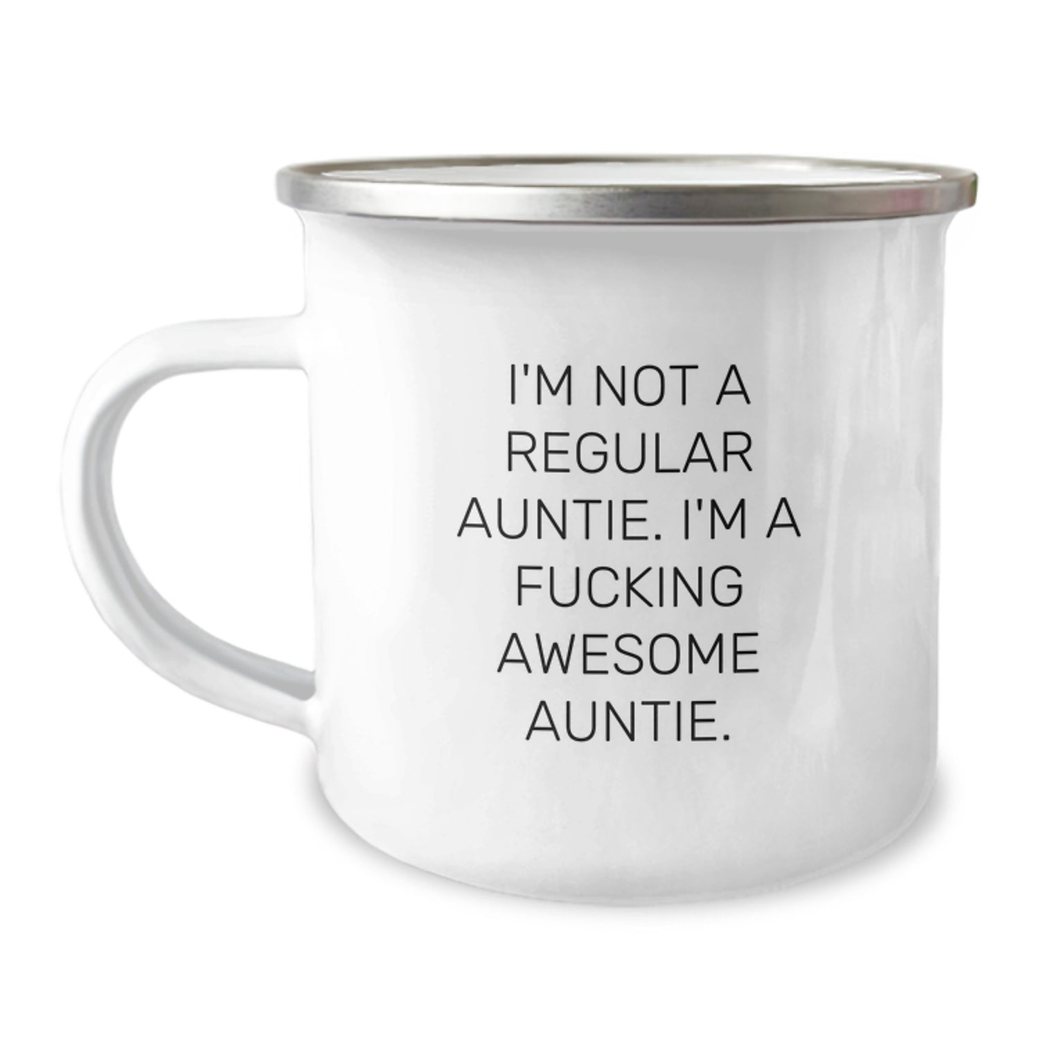 Funny Camping Mugs Gifts from Family for Auntie - I'm Not A Regular Auntie. I'm A F--king Awesome Auntie. - Christmas Unique Gifts for Aunties - Image 1