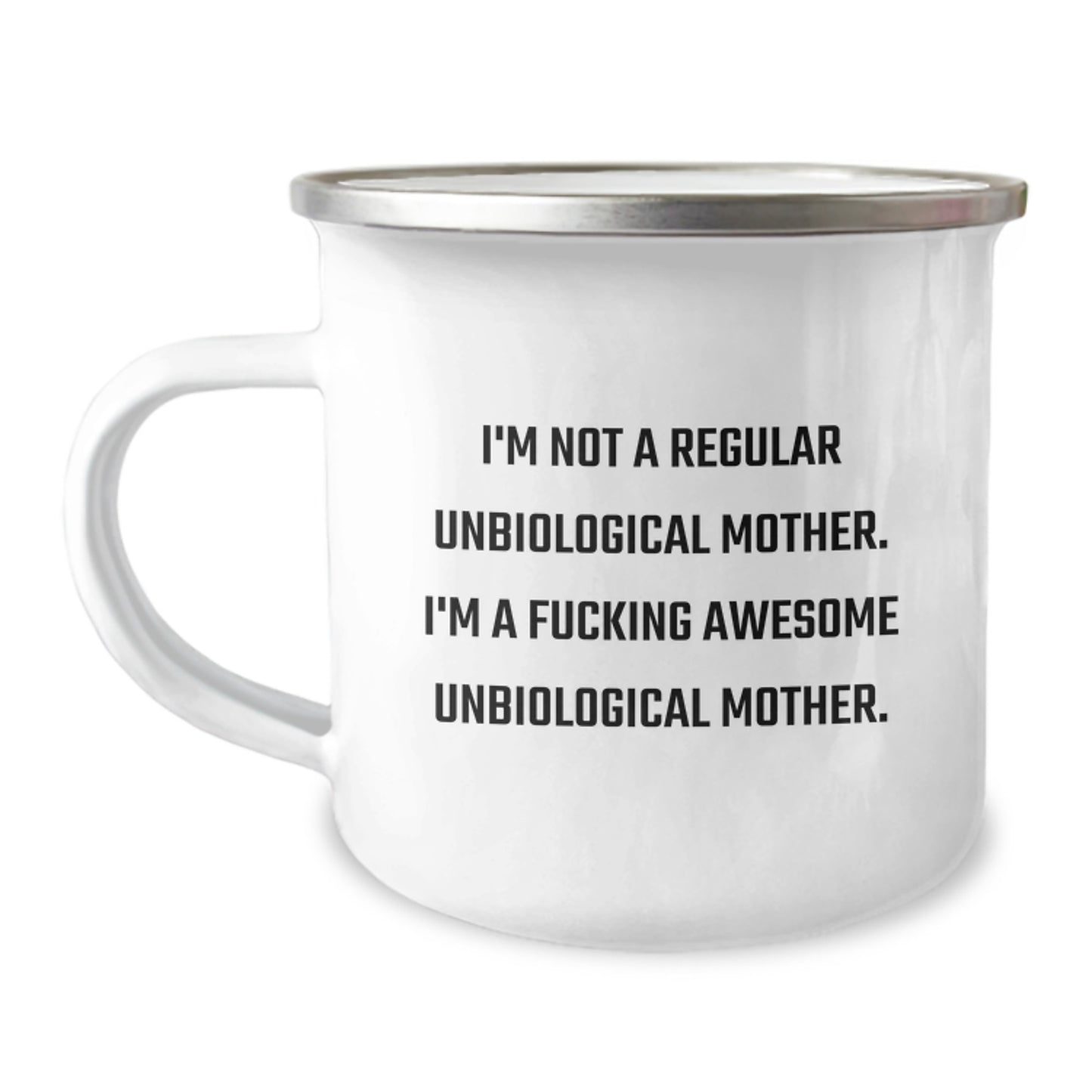 Funny Unbiological Mother Gifts for Her, I'm A F--king Awesome Unbiological Mother Camping Mug, Unique Christmas Unique Gifts from Men to Unbiological Mother - Image 1