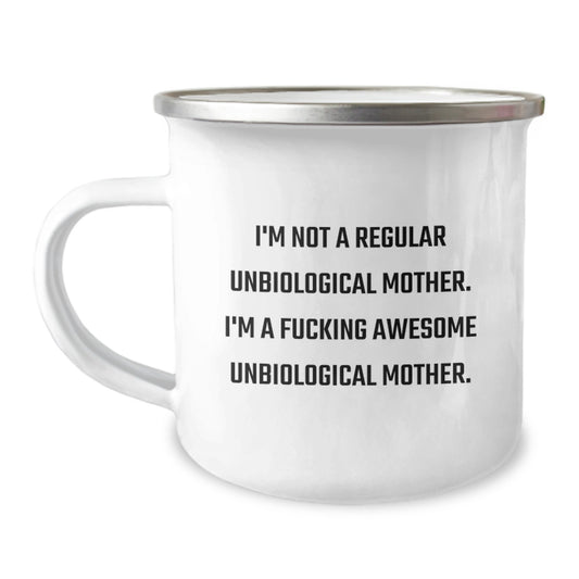Funny Unbiological Mother Gifts for Her, I'm A F--king Awesome Unbiological Mother Camping Mug, Unique Christmas Unique Gifts from Men to Unbiological Mother - Image 1