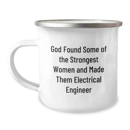 Funny Electrical Engineer Gifts for Women, 'God Found Some Of The Strongest Women And Made Them Electrical Engineer' Stainless Steel Camping Mug, Perfect Christmas Unique Gifts from Family - Image 1