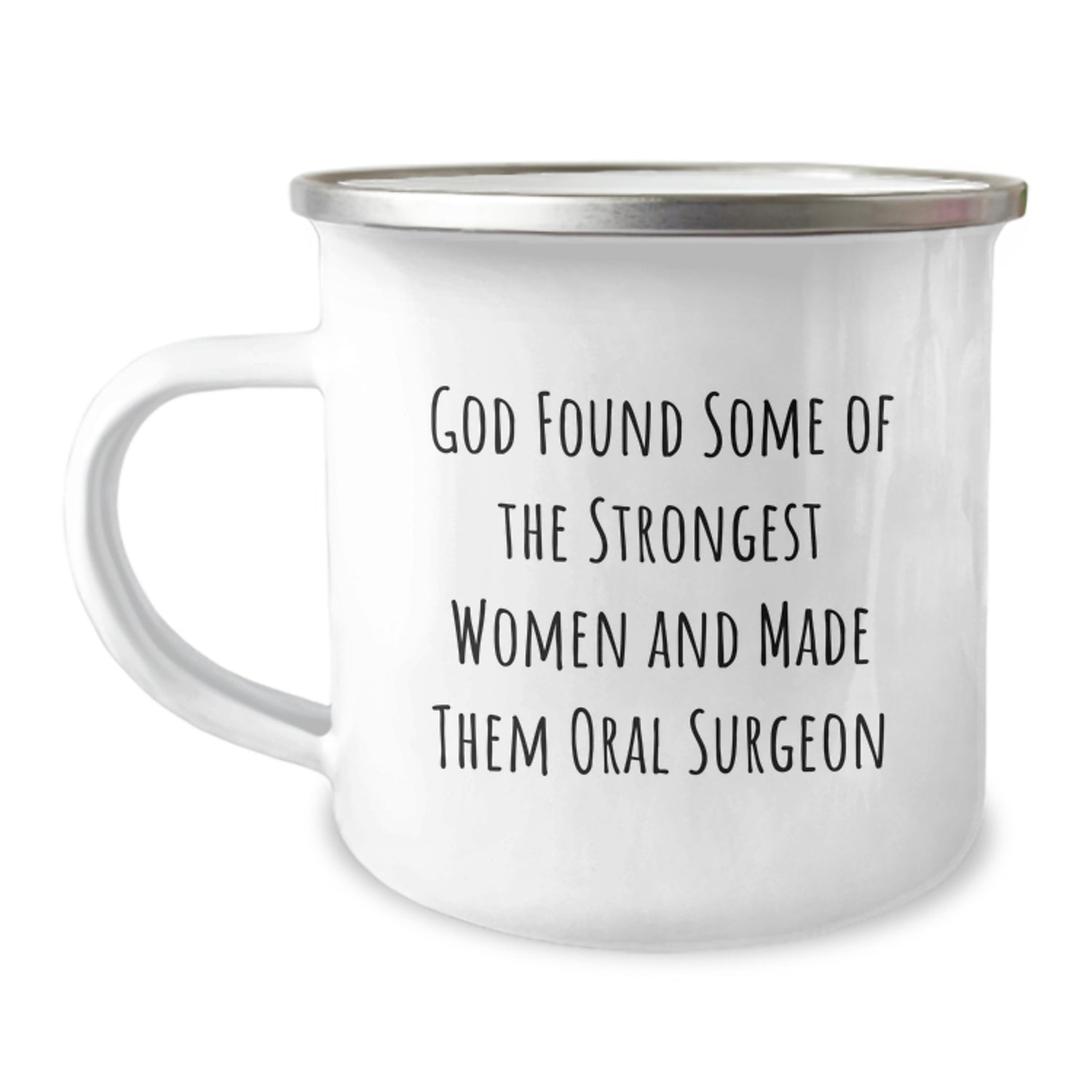 Funny Oral Surgeon Mugs - Gifts from Friends - God Found Some Of The Strongest Women Quote - Christmas Unique Gifts for Oral Surgeon Women - Image 1