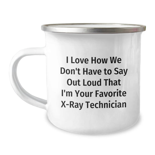 Funny X-Ray Technician Gifts from Friends, Unique Christmas Memorable Present for Favorite X-Ray Technician, 12 Oz Camping Mug with Humorous Quote - Image 1