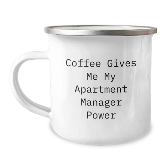 Funny Apartment Manager Gifts from Friends, Unique Birthday Unique Gifts for Him, 'Coffee Gives Me My Apartment Manager Power' Camping Mug - Image 1