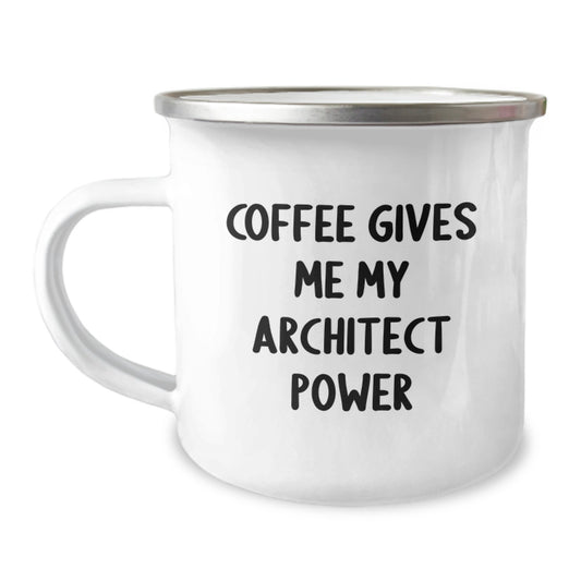 Architect Funny Coffee Mug Gifts from Friends for Christmas, Unique Camping Mug for Men, Women, Family, Inspirational Quote 'Coffee Gives Me My Architect Power' - Image 1