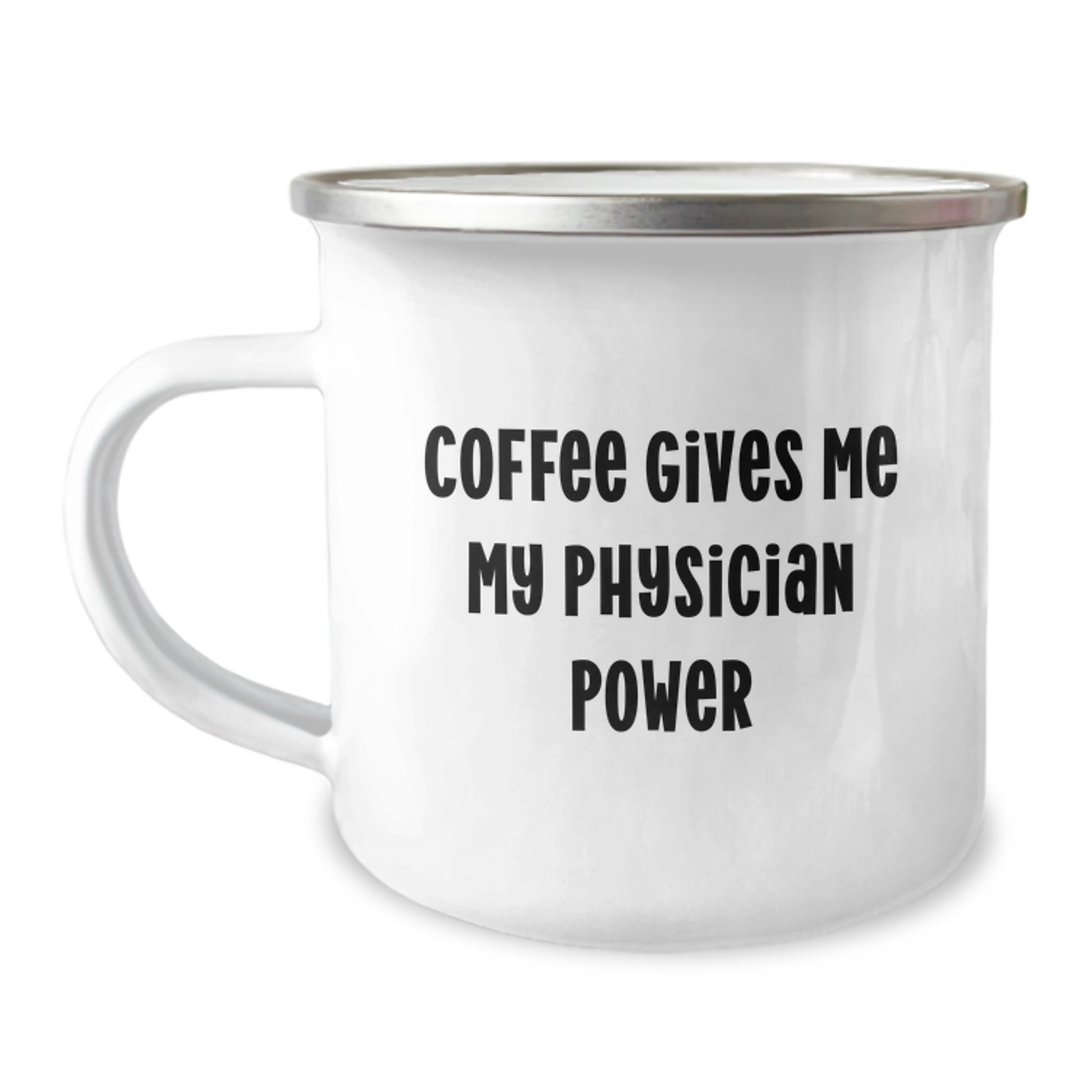 Funny Physician Gifts - Christmas Unique Gifts from Family - Coffee Gives 'My Physician Power' Camping Mug - Image 1