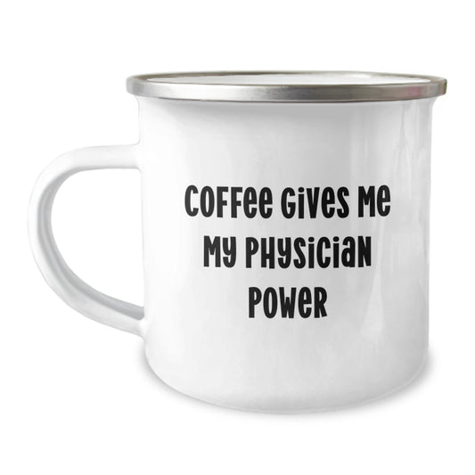 Funny Physician Gifts - Christmas Unique Gifts from Family - Coffee Gives 'My Physician Power' Camping Mug - Image 1
